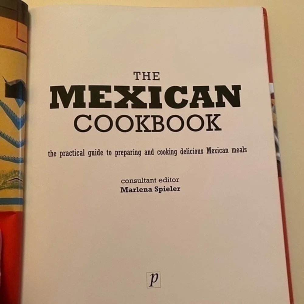 The Mexican Cookbook Marlena‎ Spieler